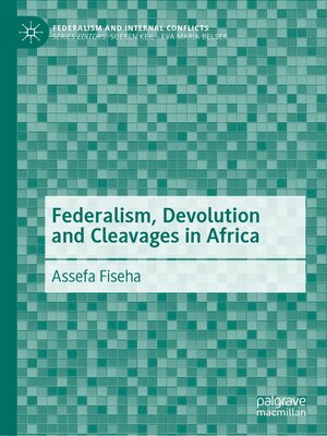 cover image of Federalism, Devolution and Cleavages in Africa